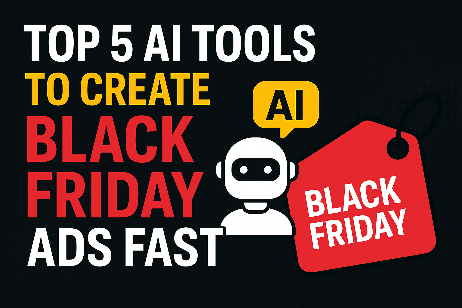 Black Friday Ads Fast